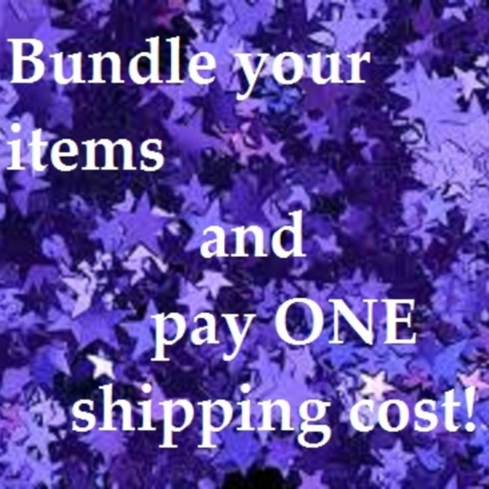 Bundle items and pay only one shipping cost!!!